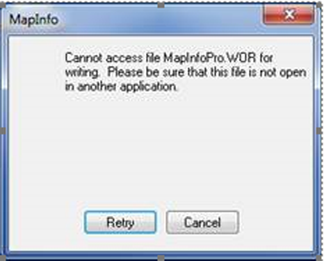MapInfoPro.WOR access file error message while launching MapInfo Pro